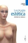 VERDADES Y MENTIRAS SOBRE LA CIRUGIA ESTETICA | 9788496892064 | MURILLO, ANTONIO M.