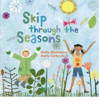 SKIP THROUGH THE SEASONS | 9781905236701 | BLACKSTONE, STELLA