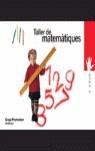 TALLER DE MATEMATIQUES, EDUCACIO INFANTIL, 5 ANYS | 9788484352051 | OBRA COLECTIVA