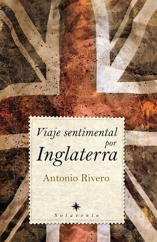 VIAJE SENTIMENTAL POR INGLATERRA | 9788496710528 | RIVERO, ANTONIO