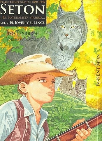 SETON 2.EL JOVEN Y EL LINCE | 9788496427600 | TANIGUCHI, JIRO