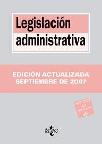 LEGISLACION ADMINISTRATIVA 2007 | 9788430945665 | LEGUINA VILLA, JESUS ED. LIT.