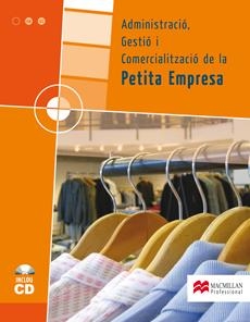 ADMINISTRACIO, GESTIO I COMERCIALITZACIO EN LA PETITA EMPRES | 9788479421205 | LOBATO GOMEZ, FRANCISCO JAVIER