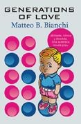 GENERATIONS OF LOVE | 9788488052407 | BIANCHI, MATTEO B