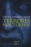 TERRORES NOCTURNOS | 9788496892071 | FERNANDEZ BUENO, LORENZO