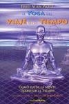 YOGA DEL VIAJE EN EL TIEMPO, EL | 9788493459741 | ALAN WOLFE, FRED