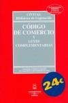 CODIGO COMERCIO Y LEYES COMPLEMENTARIAS 31 ED.2007 | 9788447028047 | VV AA