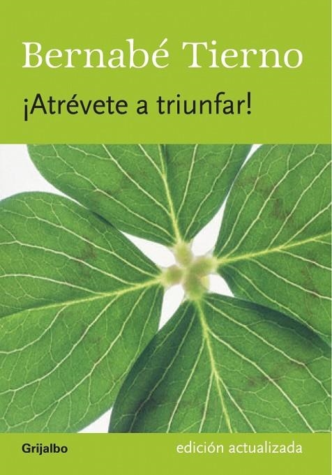 ATREVETE A TRIUNFAR | 9788425341502 | TIERNO, BERNABE