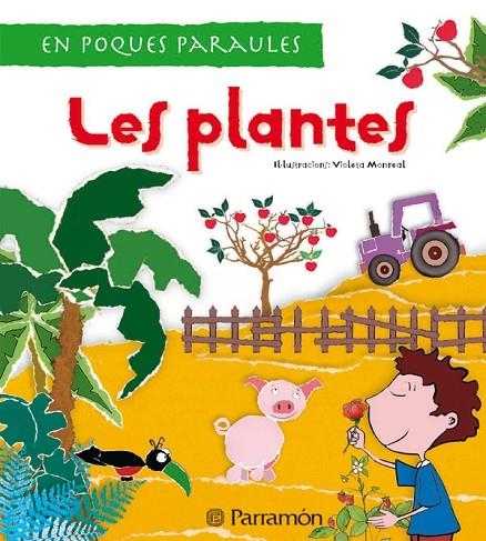 PLANTES, LES | 9788434229587 | MONREAL, VIOLETA (IL.)