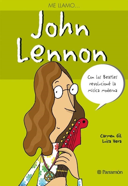 JOHN LENNON | 9788434232297 | GIL, CARMEN / VERA, LUISA