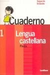 CUADERNO LENGUA CAST 1 PAUTA 2 TRIM | 9788429456196 | SANTILLANA