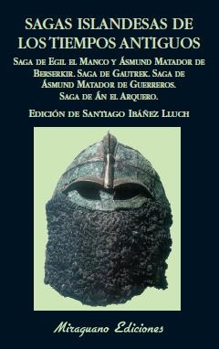 SAGAS ISLANDESAS DE LOS TIEMPOS ANTIGUOS | 9788478133161 | IBAÑEZ LLUCH, SANTIAGO (ED.)