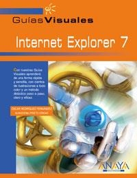 INTERNET EXPLORER 7 | 9788441522282 | RODRIGUEZ FERNANDEZ, OSCAR