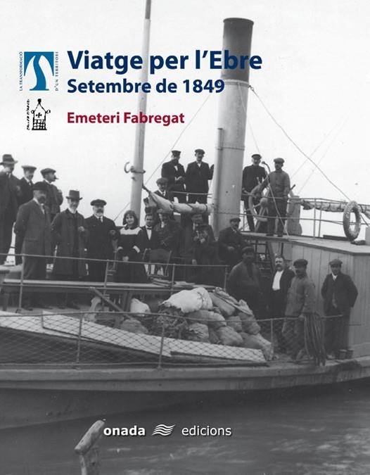 VIATGE PER L'EBRE SETEMBRE DE 1849 | 9788496623071 | FABREGAT, EMETERI