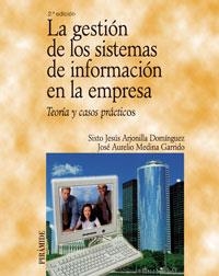 GESTION DE LOS SISTEMAS DE INFORMACION EN LA EMPRESA.TEORIA | 9788436821284 | ARJONILLA, SIXTO JESUS / MEDINA, JOSE AURELIO