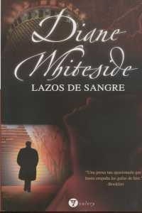 LAZOS DE SANGRE | 9788496692572 | WHITESIDE, DIANE