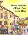 PETITA HISTORIA D'ENRIC PRAT DE LA RIBA | 9788483348277 | DALMAU I RIBALTA, ANTONI