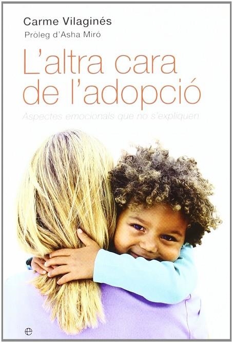 ALTRA CARA DE L'ADOPCIO, L' | 9788497346047 | VILAGINES, CARME