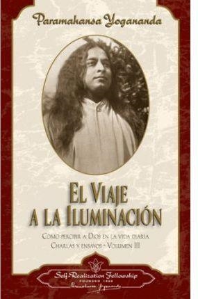 VIAJE A LA ILUMINACION, EL | 9780876121856 | PARAMAHANSA YOGANANDA