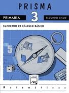 PRISMA 3. CUADERNO DE CALCULO BASICO | 9788421821893 | GIRONDO, LUISA/Y OTROS