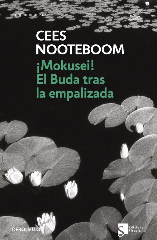 MOKUSEI EL BUDA TRAS LA EMPALIZADA (BUTXACA) | 9788483464397 | NOOTEBOOM, CEES