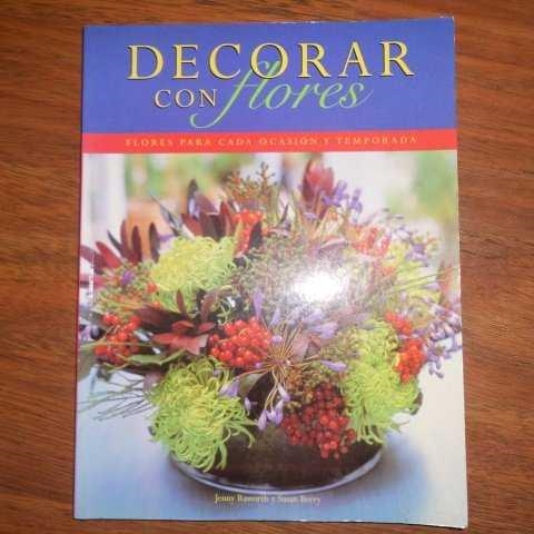 DECORAR CON FLORES | 9783829041188 | RAWORTH,J./BERRY,S.