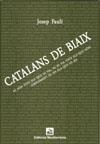 CATALANS DE BIAIX | 9788483348499 | FAULI, JOSEP