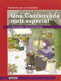 UNA CASTANYADA MOLT ESPECIAL | 9788430596737 | MASO, MIREIA