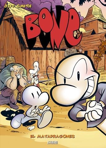 BONE 4: EL MATADRAGONES | 9788496815285 | SMITH, JEFF