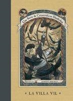 VILLA VIL SERIE DE CATASTROFICAS DESDICHAS  7  | 9788483830239 | SNICKET, LEMONY