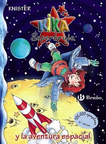 KIKA SUPERBRUJA Y LA AVENTURA ESPACIAL (KIKA 18) | 9788421680452 | KNISTER