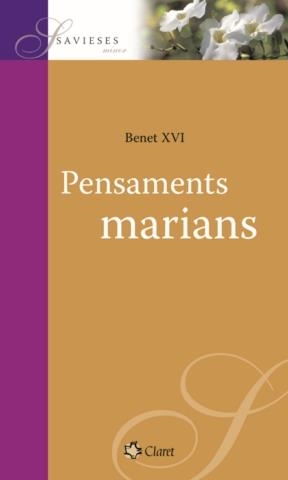 PENSAMENTS MARIANS. | 9788498460643 | BENET XVI