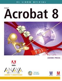 ACROBAT 8 | 9788441522558 | ADOBE PRESS