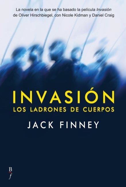 INVASION, LOS LADRONES DE CUERPOS | 9788496173835 | FINNEY, JACK