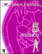 MUSICA 5 QUADERN D´EXERCICIS | 9788448122331 | CANO, MERCE