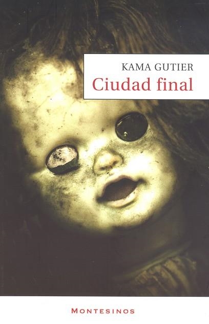 CUDAD FINAL | 9788496831360 | GUTIER, KAMA