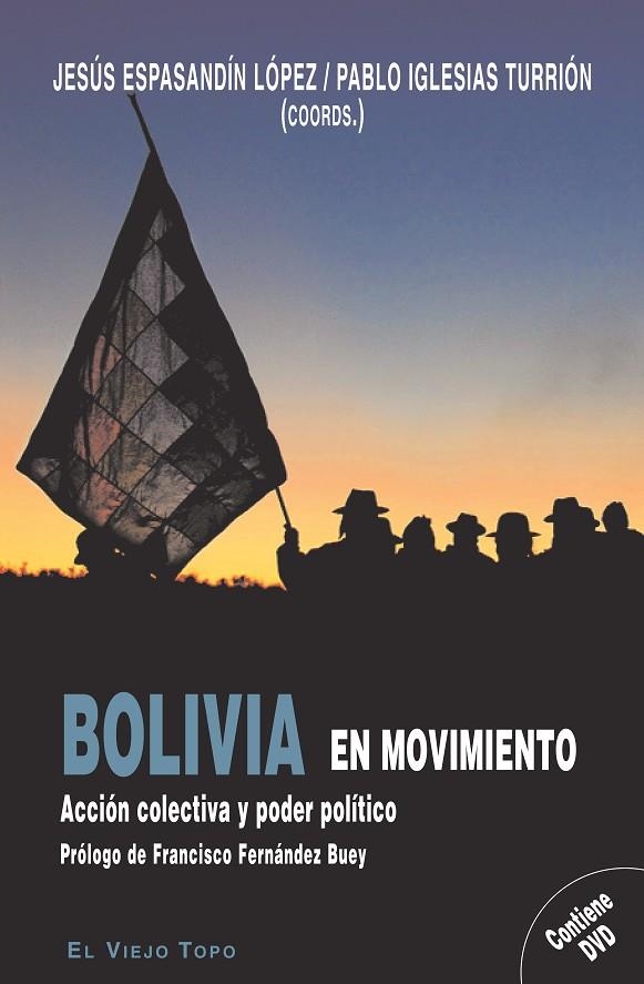 BOLIVIA EN MOVIMIENTO | 9788496831254 | ESPASANDIN LOPEZ,JESUS/IGLESIAS TURRION,PABLO