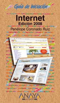 INTERNET : GUIA DE INICIACION (ED. 2008) | 9788441522633 | CORONADO, PENELOPE