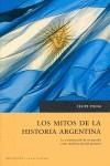 MITOS DE LA HISTORIA ARGENTINA, LOS | 9788496694729 | PIGNA, FELIPE