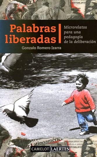 PALABRAS LIBERADAS | 9788475846019 | ROMERO IZARRA, GONZALO