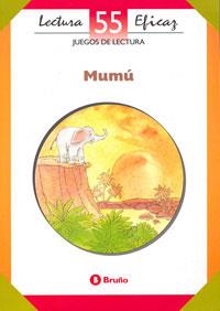 MUMU  JUEGOS LECTURA | 9788421632024 | QUINTANAL DÍAZ, JOSÉ / MÉNDEZ SANZ, PEDRO / GUTIÉRREZ CASTILLO, FRANCISCO J. / VALDÉS GONZÁLEZ, LUIS