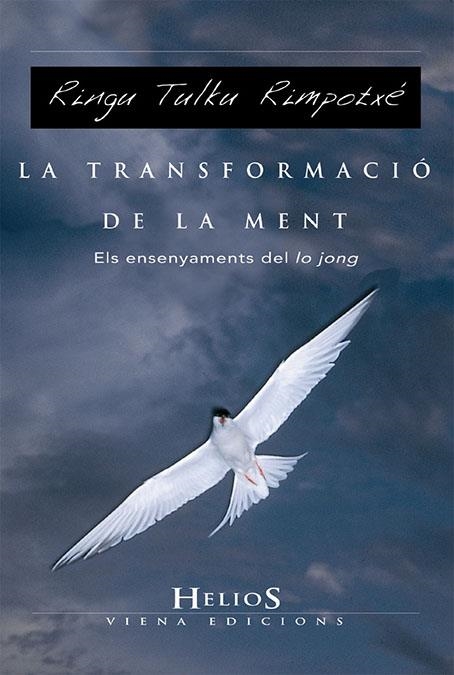 TRANSFORMACIO DE LA MENT, LA | 9788483304426 | TULKU RIMPOTCHÉ, RINGU