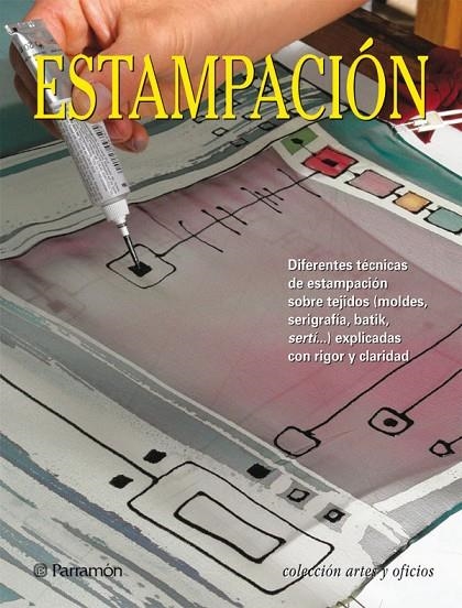 ESTAMPACION (ARTES Y OFICIOS) | 9788434232044