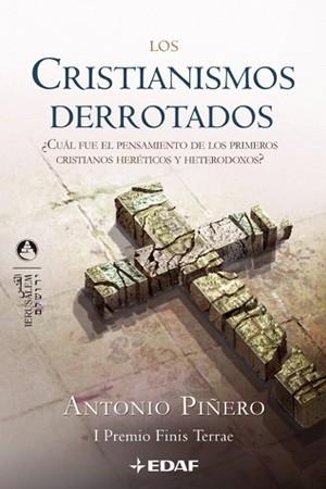 CRISTIANISMOS DERROTADOS, LOS | 9788441420052 | PIÑERO, ANTONIO