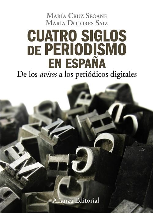 CUATRO SIGLOS DEL PERIODISMO EN ESPAÑA | 9788420648842 | SEOANE, MARIA CRUZ