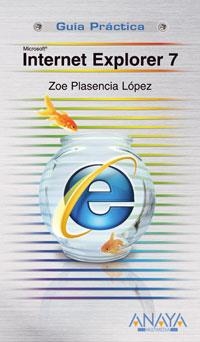 INTERNET EXPLORER 7 | 9788441522640 | PLASENCIA, ZOE