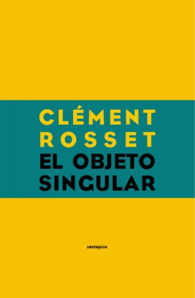 OBJETO SINGULAR,EL | 9788496867062 | ROSSET, CLEMENT