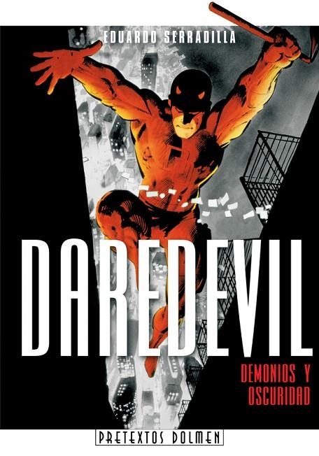 DAREDEVIL. DEMONIOS Y OSCURIDAD | 9788496706453 | SERRADILLA, EDUARDO