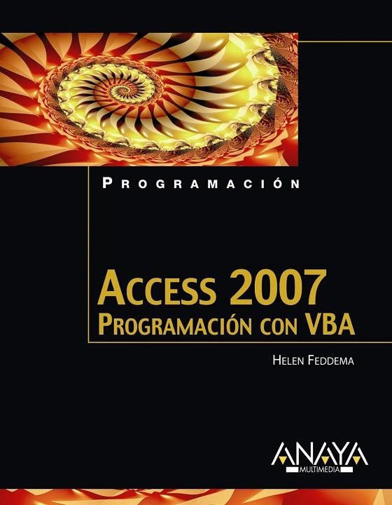 ACCESS 2007. PROGRAMACIÓN CON VBA | 9788441522718 | FEDDEMA, HELEN