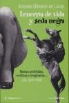 LENCERIA DE VIDA Y SEDA NEGRA : RELATOS PROHIBIDOS, VERIDICO | 9788496715080 | OLIVARES DE LUCAS, ANTONIO